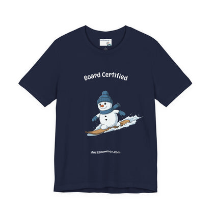 "Board Certified" Snowman Snowboarding Graphic Tee | Soft Cotton T-Shirt