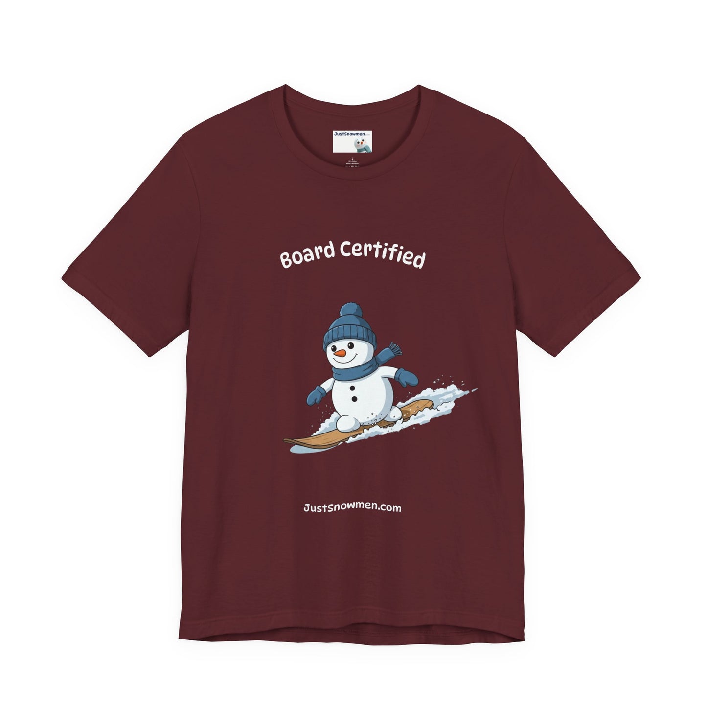 "Board Certified" Snowman Snowboarding Graphic Tee | Soft Cotton T-Shirt
