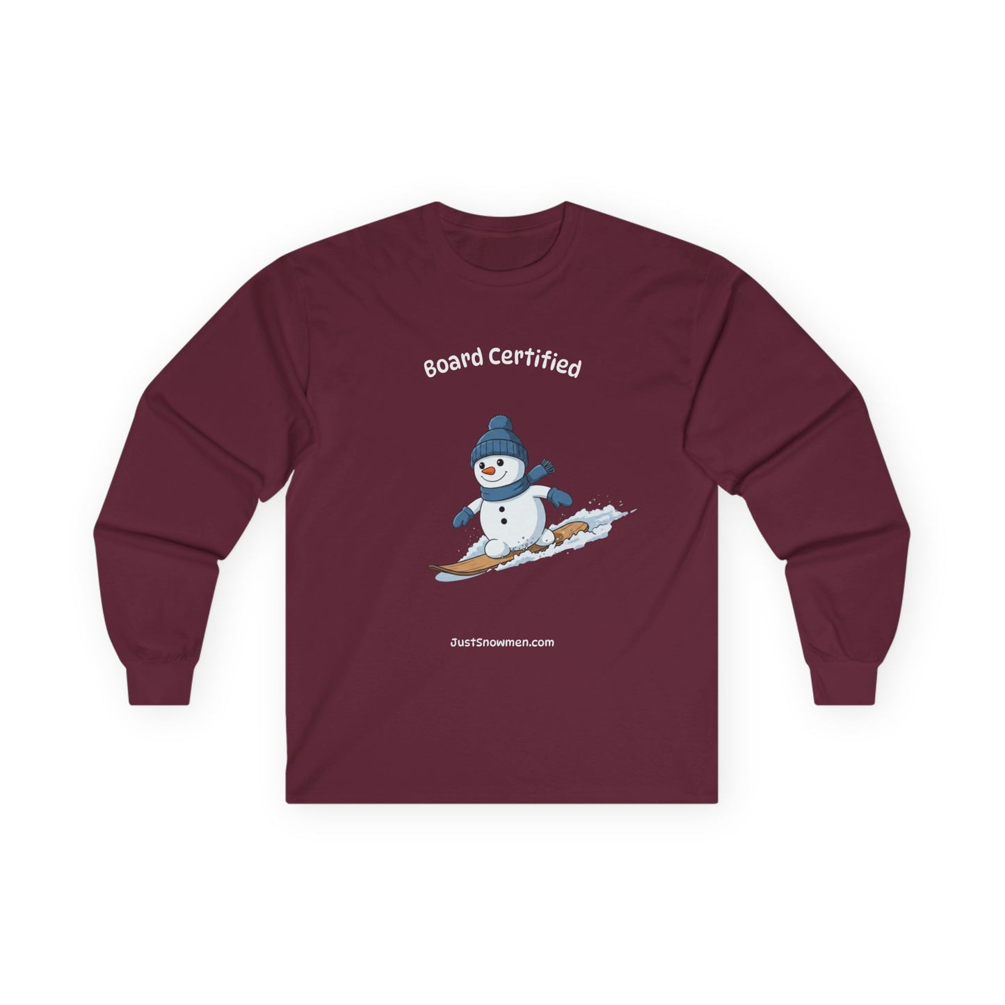 "Board Certified" Snowman Snowboarding Long Sleeve | 100% Cotton Sports Shirt