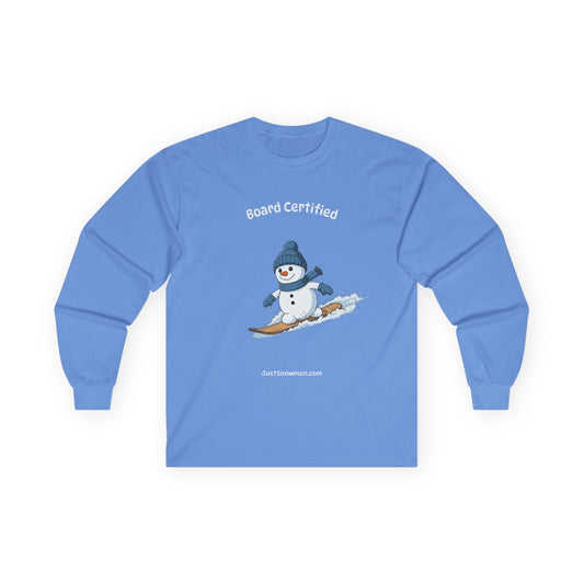 "Board Certified" Snowman Snowboarding Long Sleeve | 100% Cotton Sports Shirt