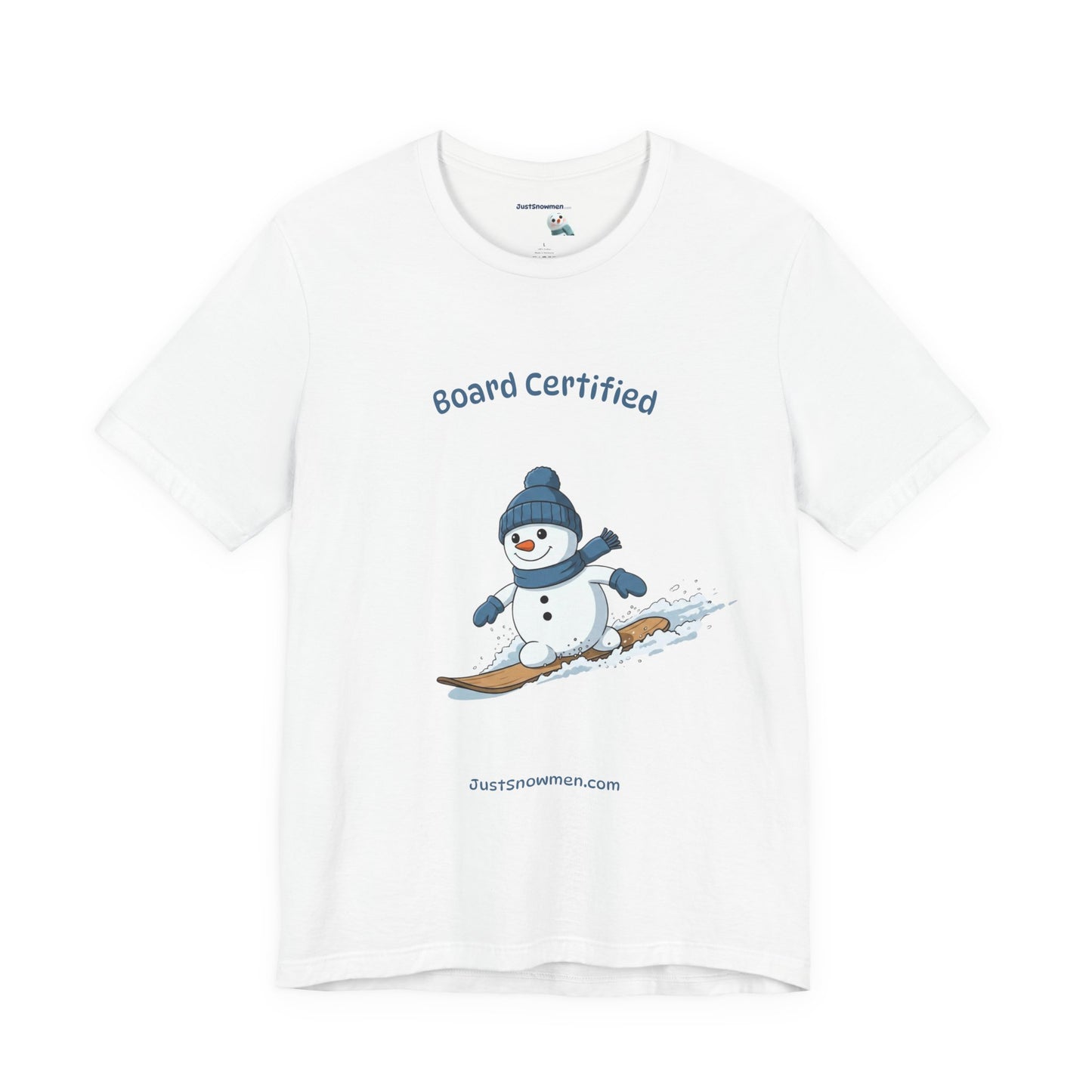 "Board Certified" Snowman Snowboarding Graphic Tee | Soft Cotton T-Shirt