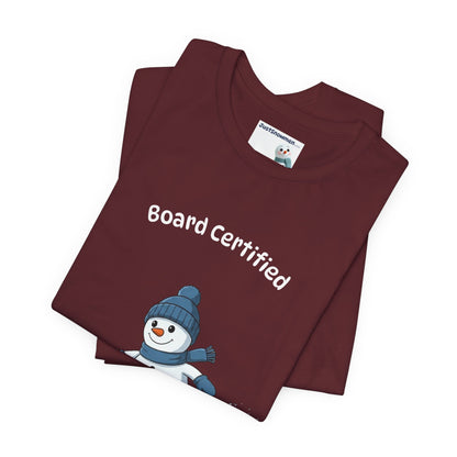 "Board Certified" Snowman Snowboarding Graphic Tee | Soft Cotton T-Shirt